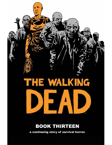 9788419586445 The Walking Dead (Los muertos vivientes) vol. 13 de 16