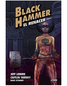 BLACK HAMMER 5 EL RENACER...
