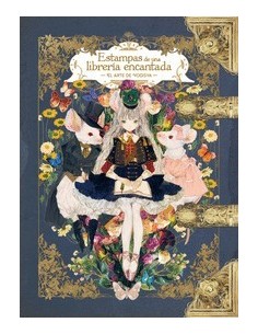 ESTAMPAS DE UNA LIBRERIA ENCANTADA EL ARTE DE YOGISYA 9788418739231 ESTAMPAS DE UNA LIBRERIA ENCANTADA EL ARTE DE YOGISYA 9788418739231