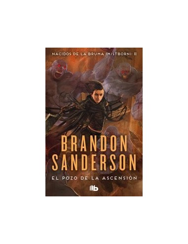 EL POZO DE LA ASCENSION NACIDOS DE LA BRUMA EL POZO DE LA ASCENSION NACIDOS DE LA BRUMA