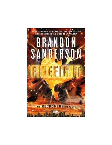 FIREFIGHT (TRILOGIA DE LOS RECKONERS 2) FIREFIGHT (TRILOGIA DE LOS RECKONERS 2)