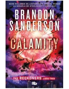 CALAMITY (TRILOGIA DE LOS RECKONERS 3) CALAMITY (TRILOGIA DE LOS RECKONERS 3)