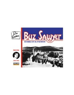 9788419380760 BUZ SAWYER 1943-1945 9788419380760 BUZ SAWYER 1943-1945