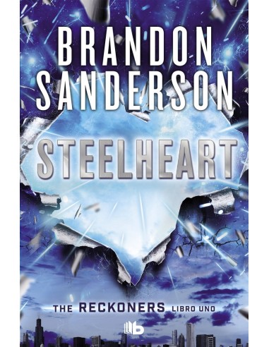 STEELHEART (Serie Reckoners vol. I) 9788490700952 STEELHEART (Serie Reckoners vol. I) 9788490700952