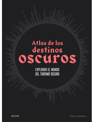 ATLAS DE LOS DESTINOS OSCUROS 9788418725593 ATLAS DE LOS DESTINOS OSCUROS 9788418725593