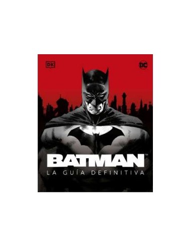 9780241620182 BATMAN. LA GUIA DEFINITIVA 9780241620182 BATMAN. LA GUIA DEFINITIVA