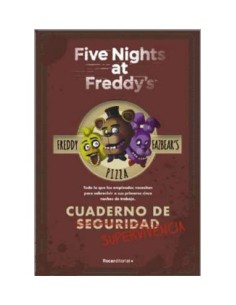 9788419283207 FIVE NIGHTS AT FREDDY'S. CUADERNO DE SUPERVIVENCIA 9788419283207 FIVE NIGHTS AT FREDDY'S. CUADERNO DE SUPERVIVENCIA