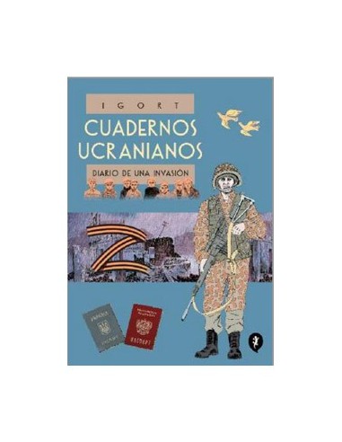 9788418621642 CUADERNOS UCRANIANOS. DIARIO DE UNA INVASION 9788418621642 CUADERNOS UCRANIANOS. DIARIO DE UNA INVASION