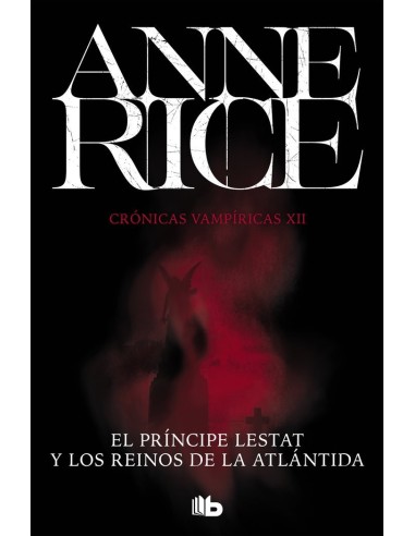 9788490708705  PRINCIPE LESTAT Y LOS REINOS DE LA ATLANTID 9788490708705  PRINCIPE LESTAT Y LOS REINOS DE LA ATLANTID