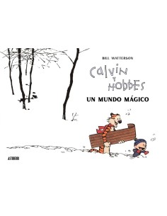 CALVIN Y HOBBES. UN MUNDO MÁGICO 9788418909542 CALVIN Y HOBBES. UN MUNDO MÁGICO 9788418909542