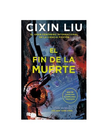 9788413146461 CIXIN LIU. EL FIN DE LA MUERTE 9788413146461 CIXIN LIU. EL FIN DE LA MUERTE