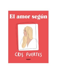 9788418040597 EL AMOR SEGUN 9788418040597 EL AMOR SEGUN