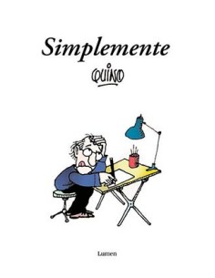 9788426424808 SIMPLEMENTE QUINO (RELANZAMIENTO) 9788426424808 SIMPLEMENTE QUINO (RELANZAMIENTO)