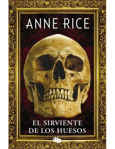 9788490704400 EL SIRVIENTE DE LOS HUESOS 9788490704400 EL SIRVIENTE DE LOS HUESOS