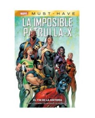 9788411502351 MARVEL MUST HAVE : LA IMPOSIBLE PATRULLA-X 01 EL FIN DE LA HISTORIA