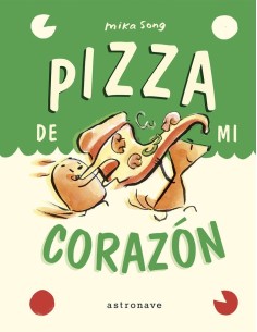 PIZZA DE MI CORAZON NORMA Y PANCHI 3  9788467959918 PIZZA DE MI CORAZON NORMA Y PANCHI 3  9788467959918