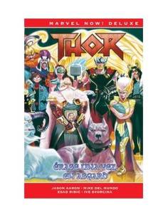 9788411503471 THOR DE JASON AARON 08 (MARVEL NOW! DELUXE) ERASE UNA VEZ EN ASGARD 9788411503471 THOR DE JASON AARON 08 (MARVEL NOW! DELUXE) ERASE UNA VEZ EN ASGARD
