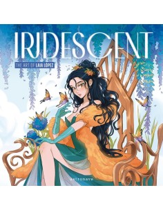 9788467959215  ASTRONAVE    IRIDESCENT THE ART OF LAIA LOPEZ LAIA LOPEZ 9788467959215  ASTRONAVE    IRIDESCENT THE ART OF LAIA LOPEZ LAIA LOPEZ