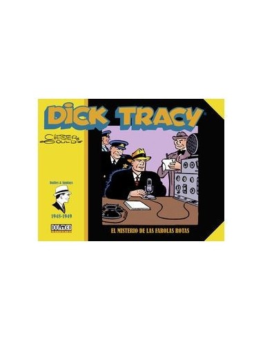 9788419740199 DOLMEN EDICIONES    DICK TRACY. EL MISTERIO DE LAS FAROLAS ROTAS (1948-1949) CHESTER GOULD 9788419740199 DOLMEN EDICIONES    DICK TRACY. EL MISTERIO DE LAS FAROLAS ROTAS (1948-1949) CHESTER GOULD