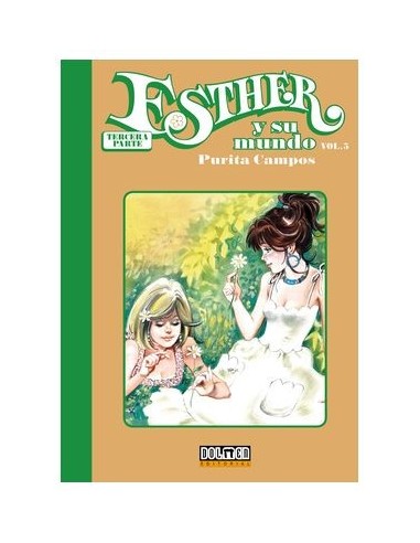 9788419740038 DOLMEN EDICIONES    ESTHER Y SU MUNDO. TERCERA PARTE VOL. 05 PURITA CAMPOS 9788419740038 DOLMEN EDICIONES    ESTHER Y SU MUNDO. TERCERA PARTE VOL. 05 PURITA CAMPOS