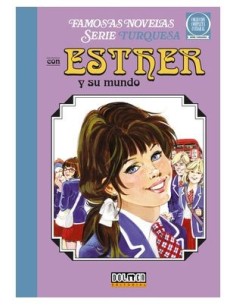 9788419380852 DOLMEN EDICIONES    ESTHER Y SU MUNDO. SERIE TURQUESA 01 PHILIP DOUGLAS 9788419380852 DOLMEN EDICIONES    ESTHER Y SU MUNDO. SERIE TURQUESA 01 PHILIP DOUGLAS