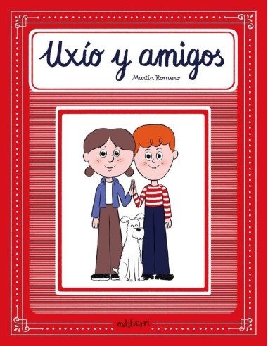 9788418909726  ASTIBERRI    UXIO Y AMIGOS ROMERO MARTIN 9788418909726  ASTIBERRI    UXIO Y AMIGOS ROMERO MARTIN