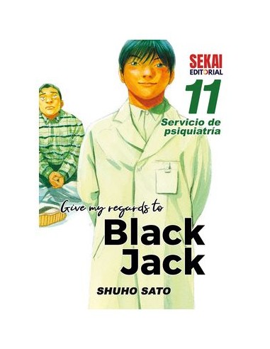 9788412655971 SEKAI EDITORIAL    GIVE MY REGARDS TO BLACK JACK 11 SHUHO SATO