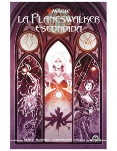 9788418955600 MOZTROS    MAGIC LA PLANESWALKER ESCONDIDA MAIRGHREAD SCOTT 9788418955600 MOZTROS    MAGIC LA PLANESWALKER ESCONDIDA MAIRGHREAD SCOTT