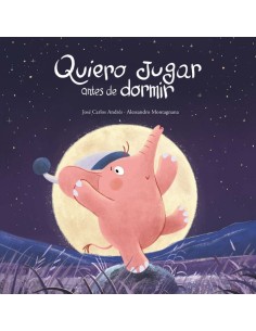 QUIERO JUGAR ANTES DE DORMIR Cuentos Infantiles15,90 €15,90 €  Cuen...