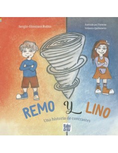 REMO Y LINO UNA HISTORIA DE CONTRASTES 9788419602794