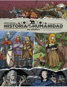 HISTORIA HUMANIDAD VIÑETAS 5 LAS INVASIONES GERMANICAS 9788419380944