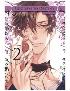 9788419296917 ARECHI    GOODBYE TO DESTINY 02 YOFUNE SHIBUE 9788419296917 ARECHI    GOODBYE TO DESTINY 02 YOFUNE SHIBUE