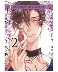 9788419296917 ARECHI    GOODBYE TO DESTINY 02 YOFUNE SHIBUE 9788419296917 ARECHI    GOODBYE TO DESTINY 02 YOFUNE SHIBUE