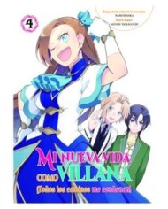 9788419296252 ARECHI    MI NUEVA VIDA COMO VILLANA 04 TODOS  LOS CAMINOS ME CONDENAN SATORU YAMAGUCHI