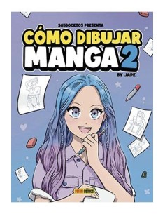 PAC.SMANG02Y PANINI    COMO DIBUJAR MANGA 02 JOSE ANTONIO PEREZ (JAPE) PAC.SMANG02Y PANINI    COMO DIBUJAR MANGA 02 JOSE ANTONIO PEREZ (JAPE)
