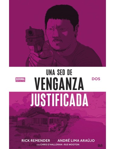 9788467960846  NORMA    UNA SED DE VENGANZA JUSTIFICADA 2 RICK REMENDER/ANDRE LIMA ARAUJO