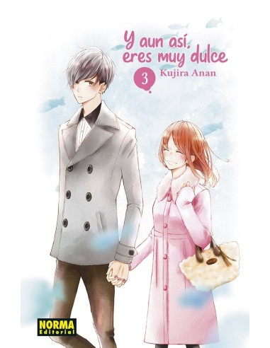 9788467958027  NORMA    Y AUN ASI ERES MUY DULCE 3 ANAN,KUJIRA