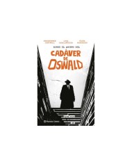 9788411406635  PLANETA COMIC    SOBRE EL ASUNTO DEL CADAVER DE OSWALD CASALANGUIDA  LUCAS/CANTWELL  CHRISTOPHE 9788411406635  PLANETA COMIC    SOBRE EL ASUNTO DEL CADAVER DE OSWALD CASALANGUIDA  LUCAS/CANTWELL  CHRISTOPHE