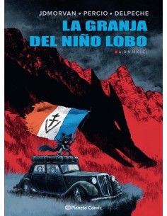 9788411404723  PLANETA COMIC    LA GRANJA DEL NIÑO LOBO MORVAN  JEAN-DAVID/PERCIO  FACUNDO/DELPE 9788411404723  PLANETA COMIC    LA GRANJA DEL NIÑO LOBO MORVAN  JEAN-DAVID/PERCIO  FACUNDO/DELPE