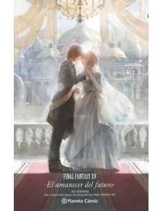 9788411403009  PLANETA COMIC    FINAL FANTASY XV THE DAWN OF THE FUTURE NOVELA) EISHIMA  JUN 9788411403009  PLANETA COMIC    FINAL FANTASY XV THE DAWN OF THE FUTURE NOVELA) EISHIMA  JUN