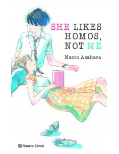 9788411403436  PLANETA COMIC    SHE LIKES HOMOS NOT ME NOVELA ASAHARA  NAOTO 9788411403436  PLANETA COMIC    SHE LIKES HOMOS NOT ME NOVELA ASAHARA  NAOTO
