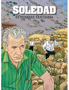 9788412660845 CASCABORRA    Soledad. El hombre fantasma Tito
