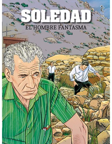 9788412660845 CASCABORRA    Soledad. El hombre fantasma Tito