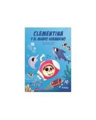 CLEMENTINA Y EL MUNDO SUBMARINO
 9788418749773