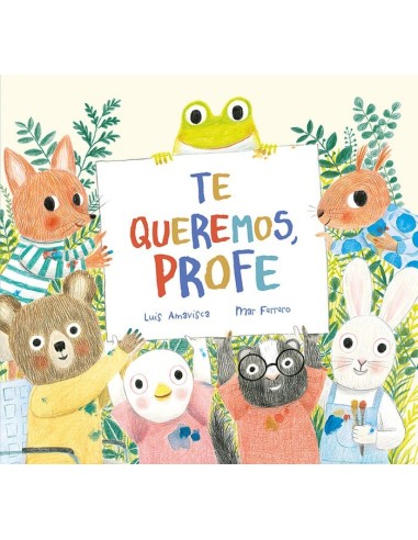 TE QUEREMOS PROFE 9788419607027