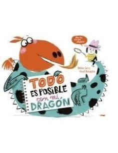TODO ES POSIBLE CON MI DRAGON Una amistad a prueba de fuego  9788412570458