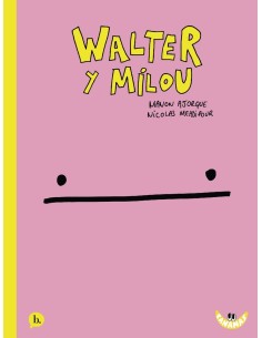 WALTER Y MILOU 9788413714653 WALTER Y MILOU 9788413714653
