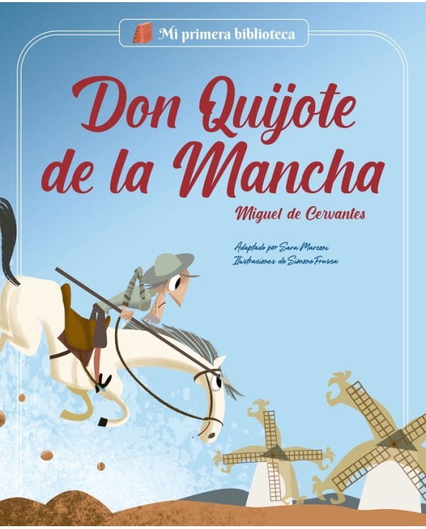 DON QUIJOTE DE LA MANCHA ADAPTADO PARA NIÑOS 9788413612386