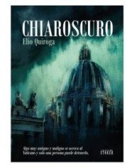 9788419740304 DOLMEN EDICIONES    CHIAROSCURO ELIO QUIROGA RODRIGUEZ
