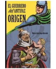 9788419740335 DOLMEN EDICIONES    EL GUERRERO DEL ANTIFAZ : ORIGEN MARIA LUISA GAGO QUESADA
